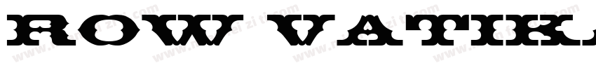 Row Vatikano Black字体转换